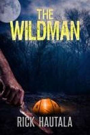 The Wildman de Rick Hautala