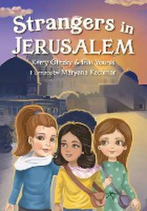 Strangers in Jerusalem de Kerry Olitzky