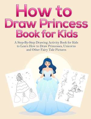 How to Draw Princess Books for Kids de Pineapple Activity Books