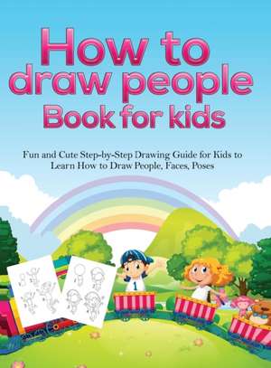 How To Draw People Book For Kids de Pineapple Activity Books