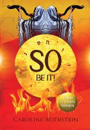 So Be It! Shofar Edition de Caroline Rothstein