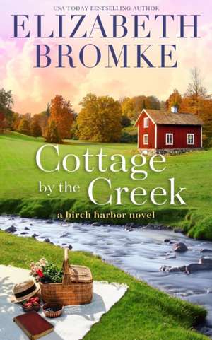 Cottage by the Creek de Elizabeth Bromke