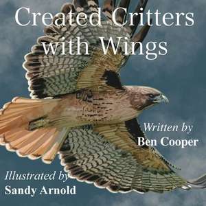 Created Critters With Wings de Ben Cooper