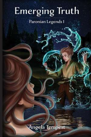 Emerging Truth de Angela Tempest