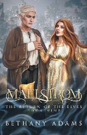 Maelstrom de Bethany Adams