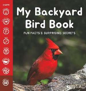 My Backyard Bird Book de Cheryl Johnson