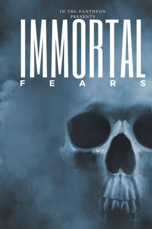 Immortal Fears de Aisling MacKay