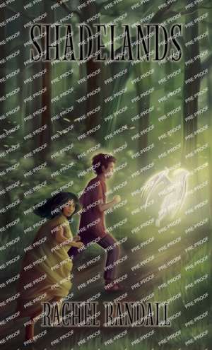 Shadelands de Rachel Randall