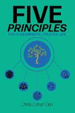 Five Principles de Christopher Clay