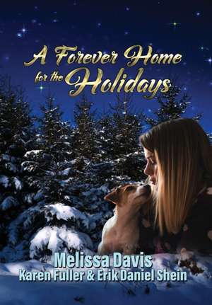 A Forever Home for the Holidays de Melissa Davis