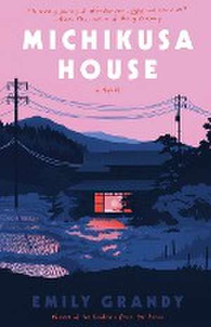 Michikusa House de Emily Grandy