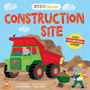 Steam Stories Construction Site (First Engineering Words) de Joe Rhatigan