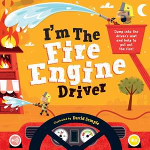 I'm the Fire Engine Driver de Little Genius Books