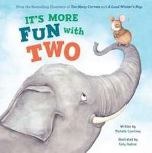 It's More Fun with Two de Michelle Courtney