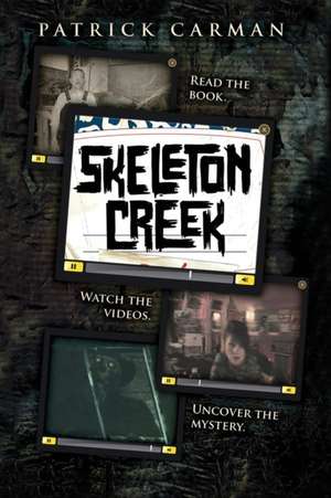 Skeleton Creek de Carman