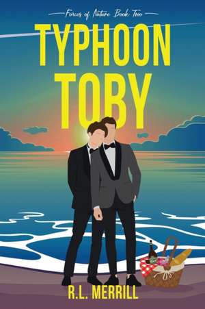 Typhoon Toby: Forces of Nature Book Two de R. L. Merrill