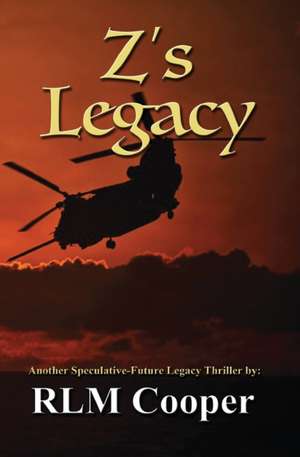 Z's Legacy de Rlm Cooper