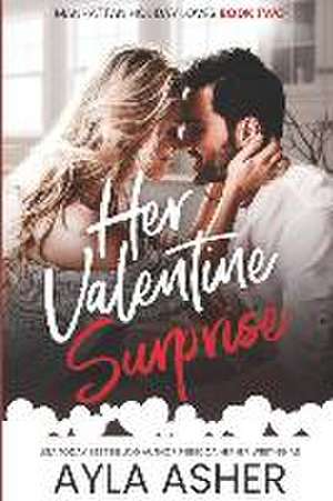 Her Valentine Surprise de Ayla Asher