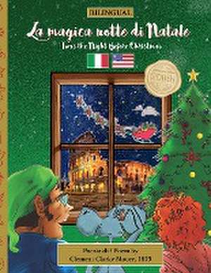 BILINGUAL 'Twas the Night Before Christmas - 200th Anniversary Edition de Clement Moore