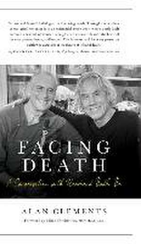 Facing Death de Alan E Clements