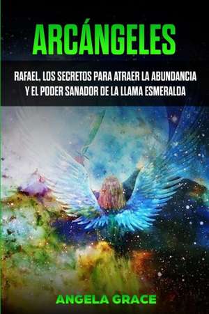 Arcángeles de Angela Grace