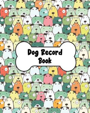 Dog Record Book de Teresa Rother