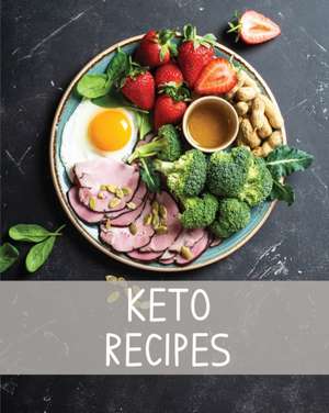 Keto Recipe Book de Teresa Rother