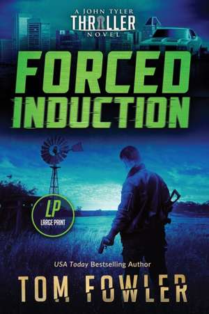 Forced Induction de Tom Fowler