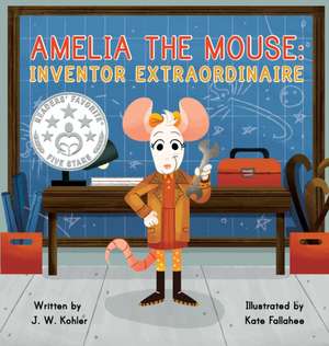 Amelia the Mouse de J. W. Kohler