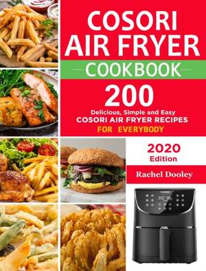 COSORI Air Fryer Cookbook de Rachel Dooley