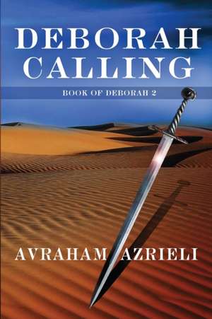 Deborah Calling de Avraham Azrieli