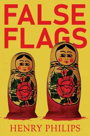 False Flags de Henry Philips