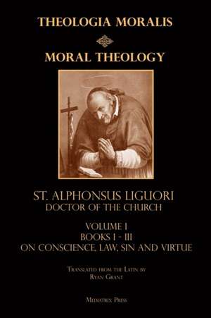 Moral Theology vol. 1 de St Alphonsus Liguori