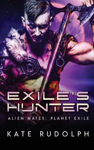 Exile's Hunter de Kate Rudolph