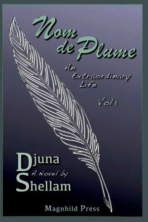 Nom de Plume de Djuna Shellam