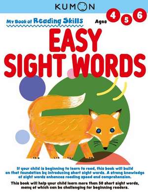 My Book of Reading Skills: Easy Sight Words de Kumon Publishing