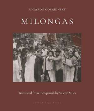 Milongas de Edgardo Cozarinsky