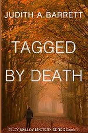 Tagged by Death de Judith A. Barrett