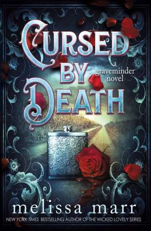 Cursed by Death de Melissa Marr