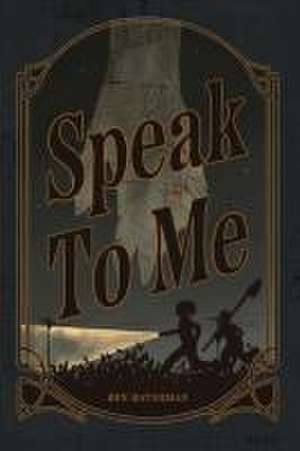 Speak To Me de Ben Raterman