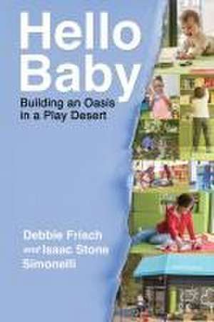 Hello Baby de Debbie Frisch