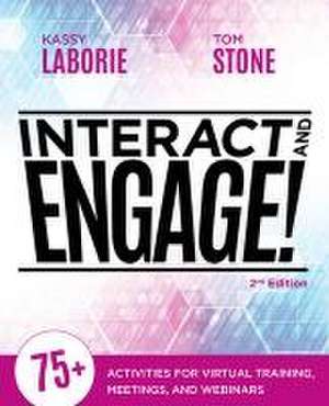 Interact and Engage, 2nd Edition de Kassy Laborie