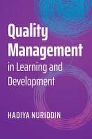 Quality Management in Learning and Development de Hadiya Nuriddin