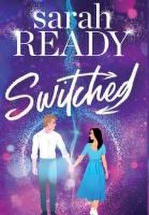 Switched de Sarah Ready