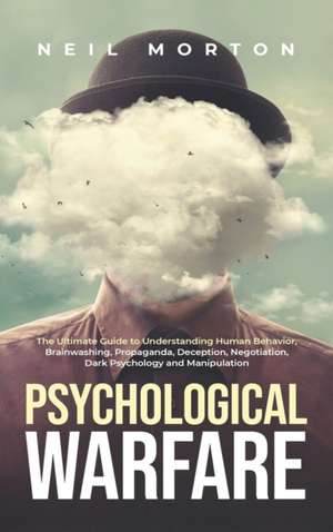 Psychological Warfare de Neil Morton