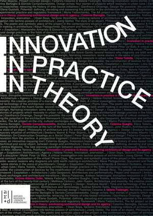 INNOVATION IN PRACTICE IN THEORY de Caterina Barioglio