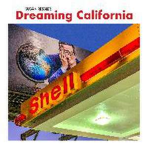 Dreaming California