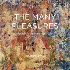 The Many Pleasures de Barton Lewis