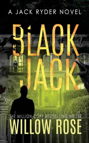 Black jack de Willow Rose