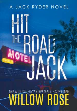 Hit the road jack de Willo Rose